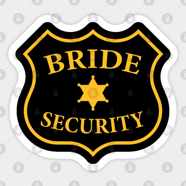 Bride Security Patch (Team Bride / Hen Night / Gold) Sticker by MrFaulbaum